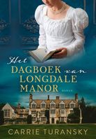 Het dagboek van Longdale Manor - Carrie Turansky - ebook