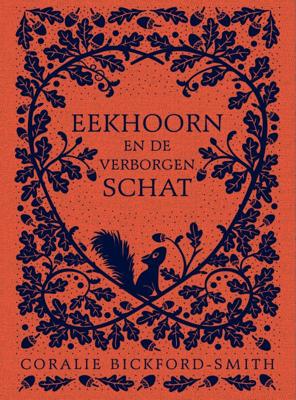 Eekhoorn en de verborgen schat (Hardback)