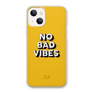 No Bad Vibes: iPhone 13 Transparant Hoesje