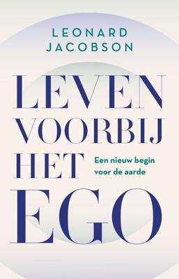 Leven voorbij het ego (Paperback)