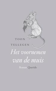 Het voornemen van de muis