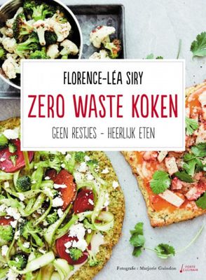 Florence Lea  Siry Zero waste koken