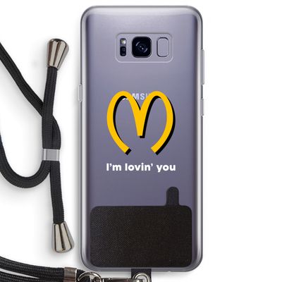 I'm lovin' you: Samsung Galaxy S8 Plus Transparant Hoesje met koord