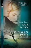 Fataal verraad ; Bloedstollend geheim - Alice Sharpe, Carla Cassidy - ebook