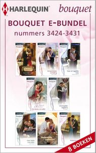 Bouquet e-bundel nummers 3424-3431 (8-in-1) - Carole Marinelli, Janette Kenny, Michelle Douglas, Melanie Milburne, Kate Hewitt, Donna Alward, Jennie Lucas, Lucy Gordo - ebook