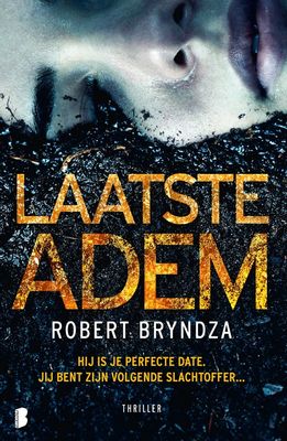 Laatste adem - Robert Bryndza - ebook