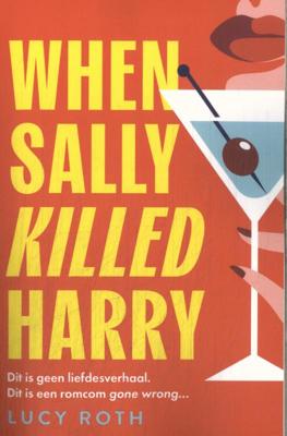 When Sally Killed Harry (Paperback)