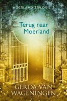 Terug naar Moerland - Gerda van Wageningen - ebook