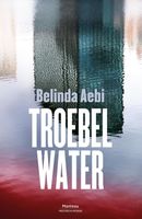 Troebel water - Belinda Aebi - ebook - thumbnail