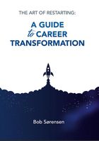 A guide to career transformation - Bob Sørensen - eBook (9789493277885) - thumbnail