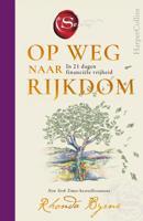 Op weg naar rijkdom - Rhonda Byrne - ebook