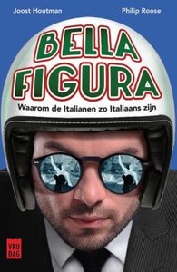 Bella figura - Joost Houtman, Philip Roose - ebook