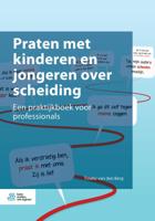 Praten met kinderen en jongeren over scheiding (Paperback)