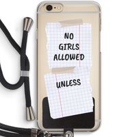 No Girls Allowed Unless: iPhone 6 / 6S Transparant Hoesje met koord