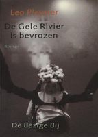 De gele rivier is bevrozen - Leo Pleysier - ebook