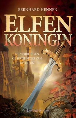 Elfenkoningin - Bernhard Hennen - ebook