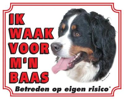 Berner Sennen Waakbord - Ik waak voor mijn baas