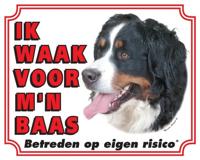 Berner Sennen Waakbord - Ik waak voor mijn baas