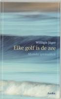 Elke golf is de zee (Paperback)