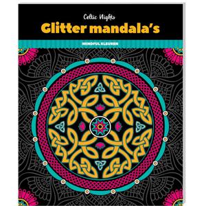 Glitterkleurboek Mandala&apos;s - Celtic Nights-Mediatief En Ontspannend