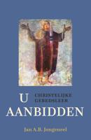 U aanbidden - Jan A.B. Jongeneel - ebook