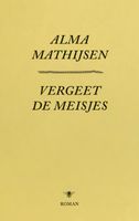 Vergeet de meisjes