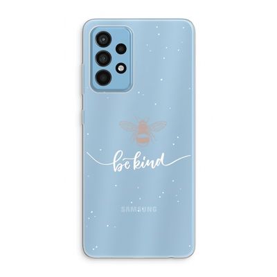 Be(e) kind: Samsung Galaxy A52 Transparant Hoesje