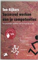 Succesvol werken aan je competenties (Paperback)