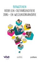 Bouwstenen voor een cultuursensitieve zorg- en welzijnsorganisatie (Paperback) Bouwstenen voor een cultuursensitieve zorg- en welzijnsorganisatie (Paperback)