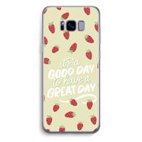 Don’t forget to have a great day: Samsung Galaxy S8 Plus Transparant Hoesje