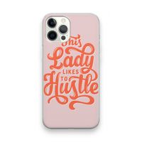 Hustle Lady: iPhone 12 Pro Max Transparant Hoesje