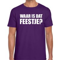 Waar is dat feestje? tekst t-shirt paars heren