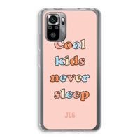 Cool Kids Never Sleep: Xiaomi Redmi Note 10S Transparant Hoesje