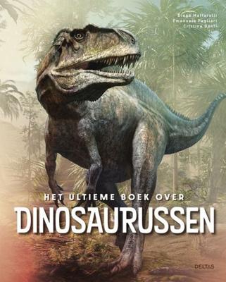 Het Ultieme Boek Over Dinosaurussen