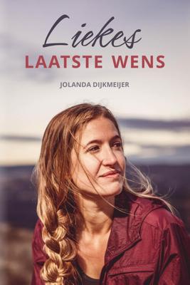 Liekes laatste wens - Jolanda Dijkmeijer - ebook