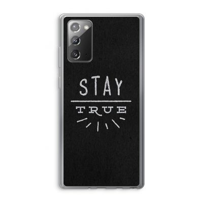 Stay true: Samsung Galaxy Note 20 / Note 20 5G Transparant Hoesje