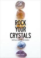 Rock Your Crystals (Paperback)