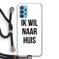 Ik wil naar huis: Samsung Galaxy A32 4G Transparant Hoesje met koord