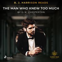 B.J. Harrison Reads The Man Who Knew Too Much