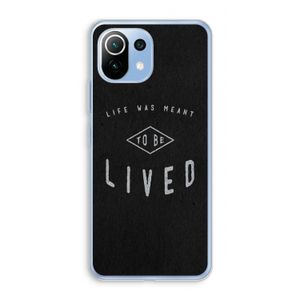 To be lived: Xiaomi Mi 11 Lite Transparant Hoesje