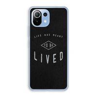 To be lived: Xiaomi Mi 11 Lite Transparant Hoesje