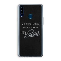 Never lose your value: Samsung Galaxy A20s Transparant Hoesje