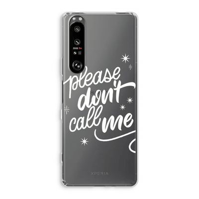 Don't call: Sony Xperia 1 III Transparant Hoesje