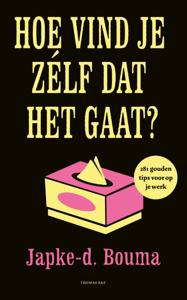 Hoe vind je zelf dat het gaat? (Paperback)