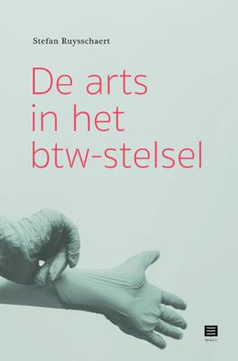De arts in het btw-stelsel (Paperback)