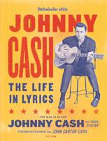 Johnny Cash: The Life in Lyrics (Hardback)