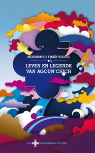 Leven en legende van Agoun&apos;chich (Paperback)