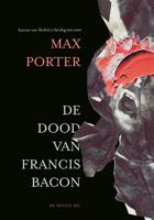 De dood van Francis Bacon (Hardback)