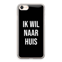 Ik wil naar huis - Zwart: iPhone 8 Transparant Hoesje Ik wil naar huis - Zwart: iPhone 8 Transparant Hoesje