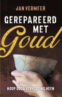 Gerepareerd met Goud - Jan Vermeer - ebook